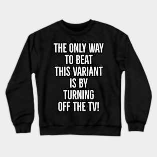 Hilarious Covid Pandemic Meme Crewneck Sweatshirt